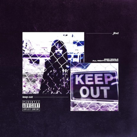 Keep Out | Boomplay Music