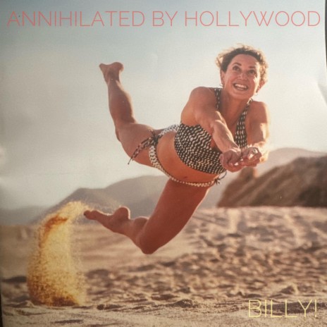 Annihilated By Hollywood | Boomplay Music