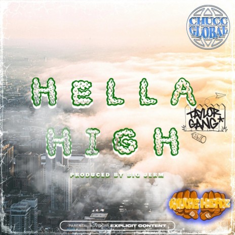 HELLA HIGH ft. Cuzin Jiggy & Fedd The God | Boomplay Music
