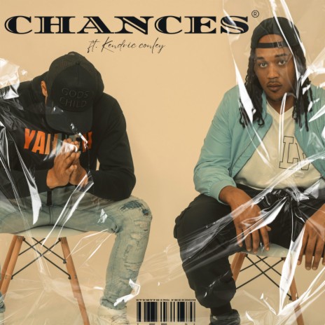 Chances ft. Kendric Conley | Boomplay Music