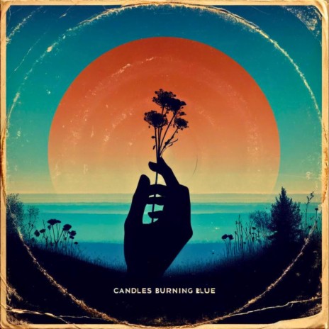 Candles Burning Blue | Boomplay Music