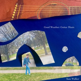 Good Weather: Guitar Music