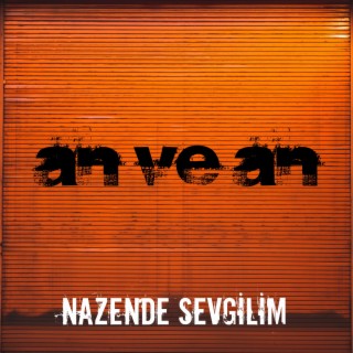 Nazende Sevgilim lyrics | Boomplay Music