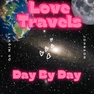 Love Travels Day By Day