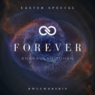 Forever (Engkaulah Tuhan)