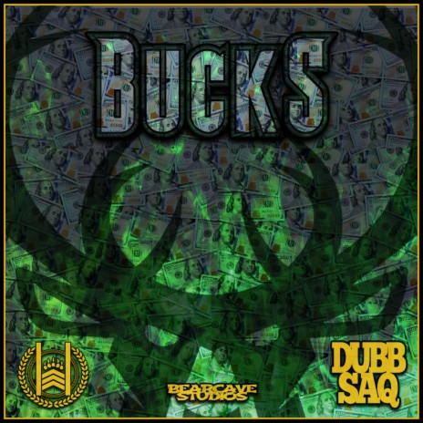 Bucks ft. Dubb Saq