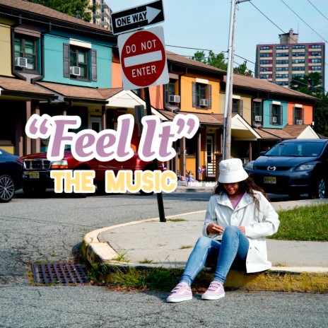 Feel It: The Music | Boomplay Music