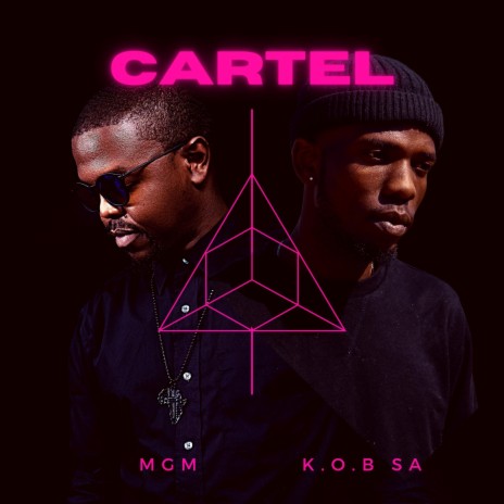 Cartel ft. K.O.B SA | Boomplay Music