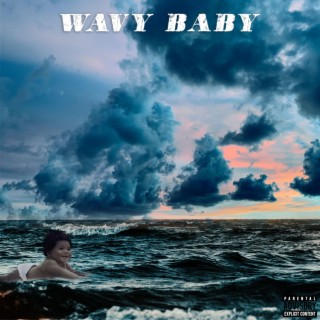 WAVY BABY