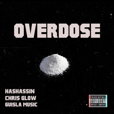 Overdose ft. Chris Glow | Boomplay Music