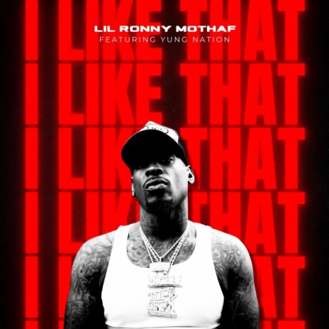 I Like That ft. Yung Nation | Boomplay Music
