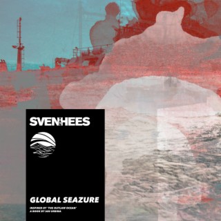 Global Seazure (Inspired by ‘The Outlaw Ocean’ a book by Ian Urbina)