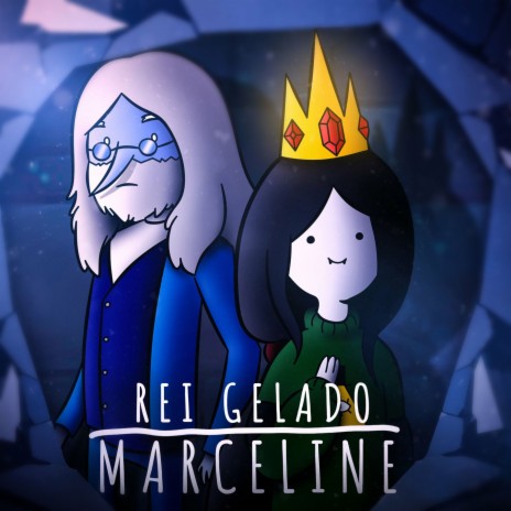 Rei Gelado e Marceline ft. Estellar | Boomplay Music