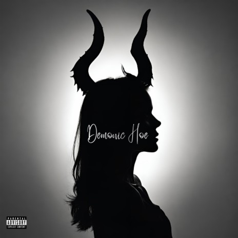 Demonic Hoe | Boomplay Music