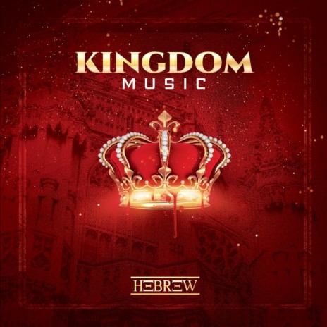 Kingdom Music | Boomplay Music