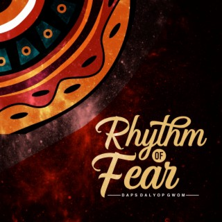 Rhythm of Fear