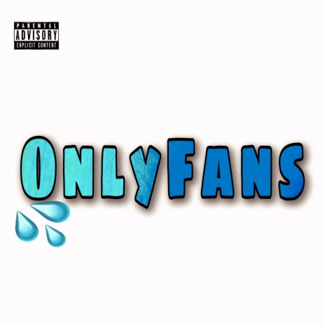 OnlyFans ft. 2Canes & Moe Ager | Boomplay Music