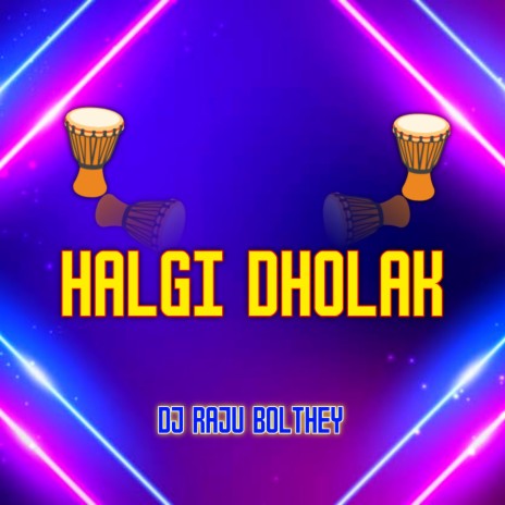 Halgi Dholak | Boomplay Music