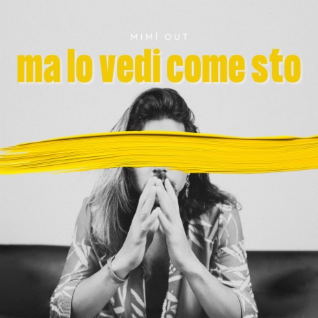 Ma Lo Vedi Come Sto | Boomplay Music