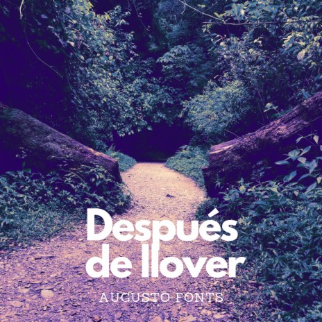 Después de llover | Boomplay Music