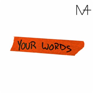 Your Words