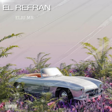 EL REFRAN ft. ELIU MR | Boomplay Music