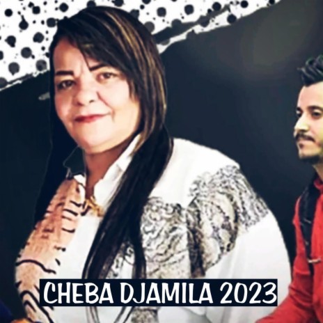 Cheba djamila 2023 . قصبة شاوية محرمة | Boomplay Music