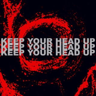 Keep Your Head Up (EP)