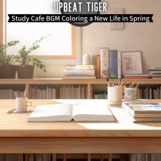Study Cafe Bgm Coloring a New Life in Spring