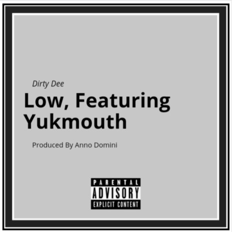 Low ft. Yukmouth | Boomplay Music