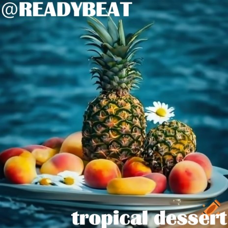 tropical dessert