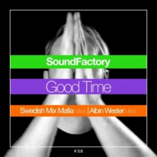 Good Time (Mafia/Wester Mixes)