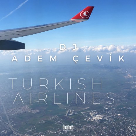 Turkish Airlines | Boomplay Music