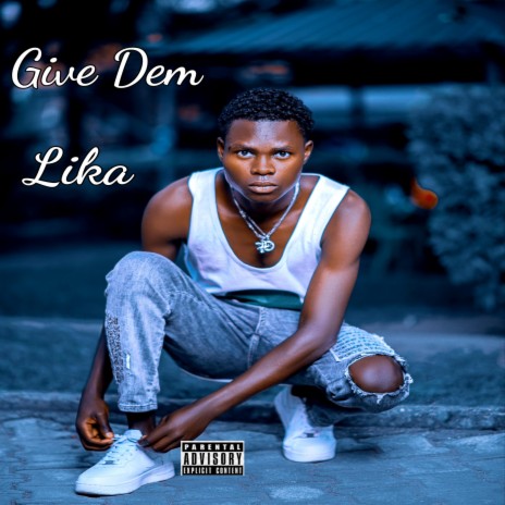 Give Dem | Boomplay Music