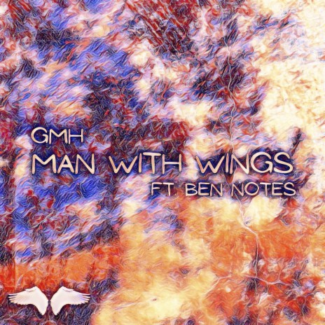 Man With Wings ft. Ben Notes | Boomplay Music