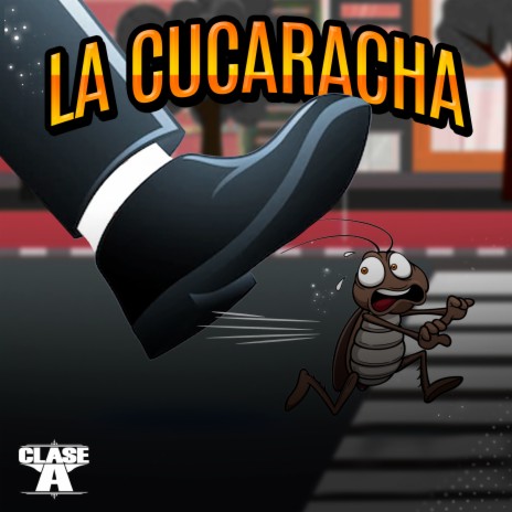 La Cucaracha | Boomplay Music