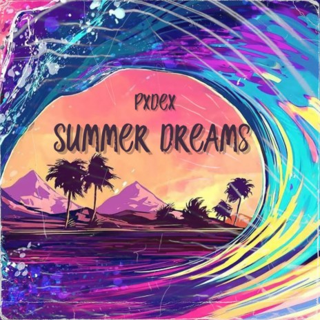 Summer Dreams | Boomplay Music