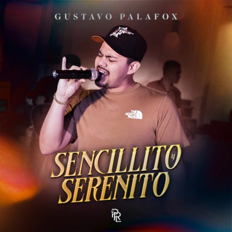 Sencillito Y Serenito | Boomplay Music