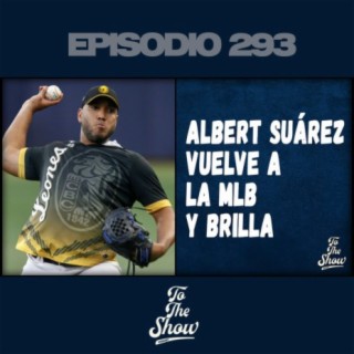 Albert Suárez regresa a la MLB