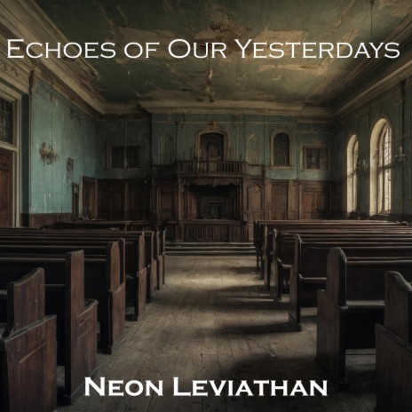 Echoes of Our Yesterdays | Boomplay Music