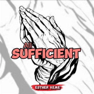 All Sufficient