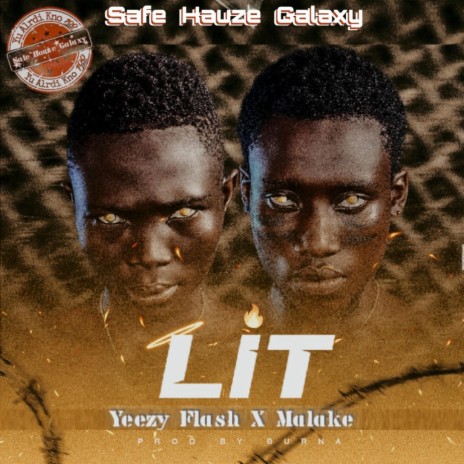 LiT ft. Malake 303 & Yeezy Flash | Boomplay Music