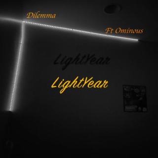 LightYear ft. Dilemma & Ominous lyrics | Boomplay Music