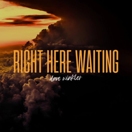 Right Here Waiting | Boomplay Music