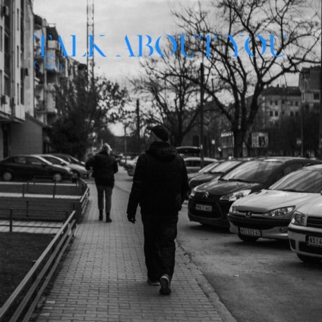 Talk About You | Boomplay Music