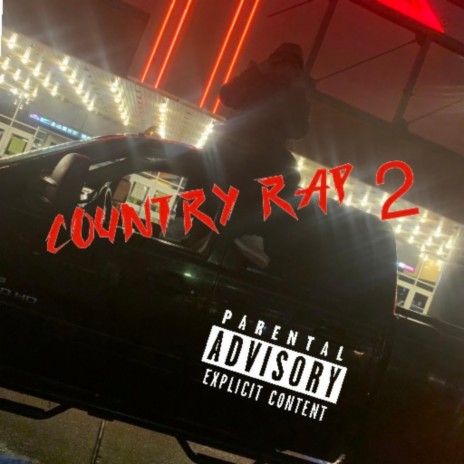 Country Rap 2 | Boomplay Music
