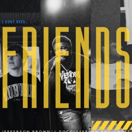 FRIENDS ft. J-Docc & Stephen and Ghost | Boomplay Music