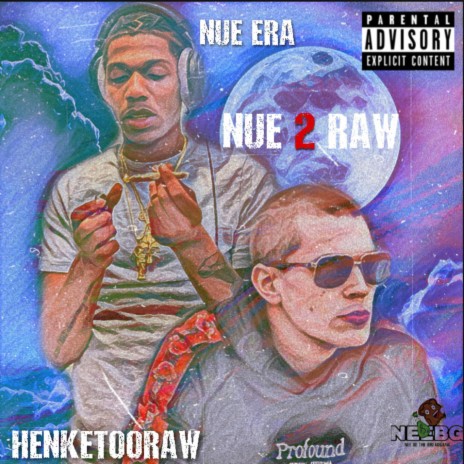 Nue 2 Raw | Boomplay Music