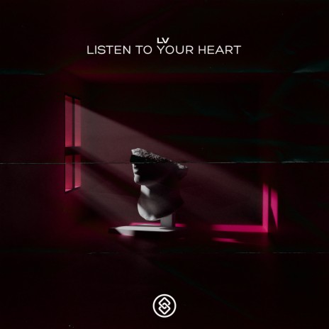 Listen To Your Heart | Boomplay Music