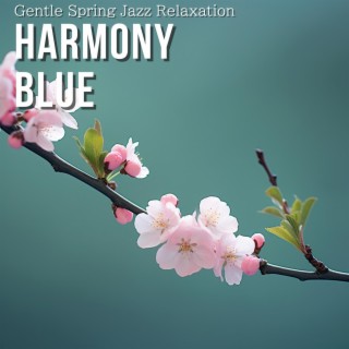 Gentle Spring Jazz Relaxation